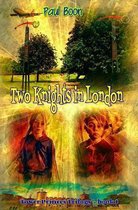 Two Knights In London