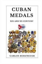 Cuban Medals: XIX AND XX CENTURY
