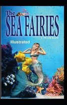 The Sea Fairies Illustrated