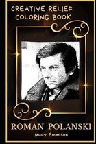 Roman Polanski Creative Relief Coloring Book