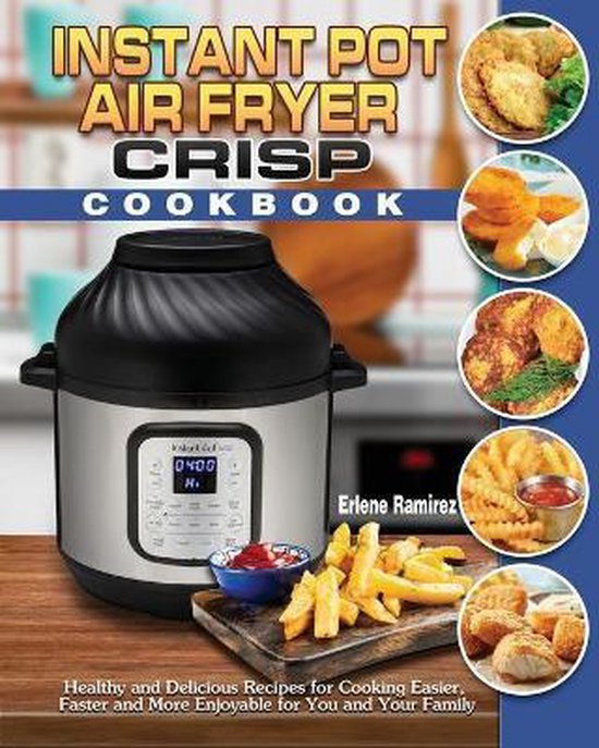 Instant Pot Air Fryer Crisp Cookbook - cover