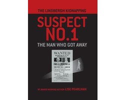 The Lindbergh Kidnapping Suspect No. 1