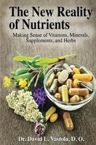 The New Reality of Nutrients