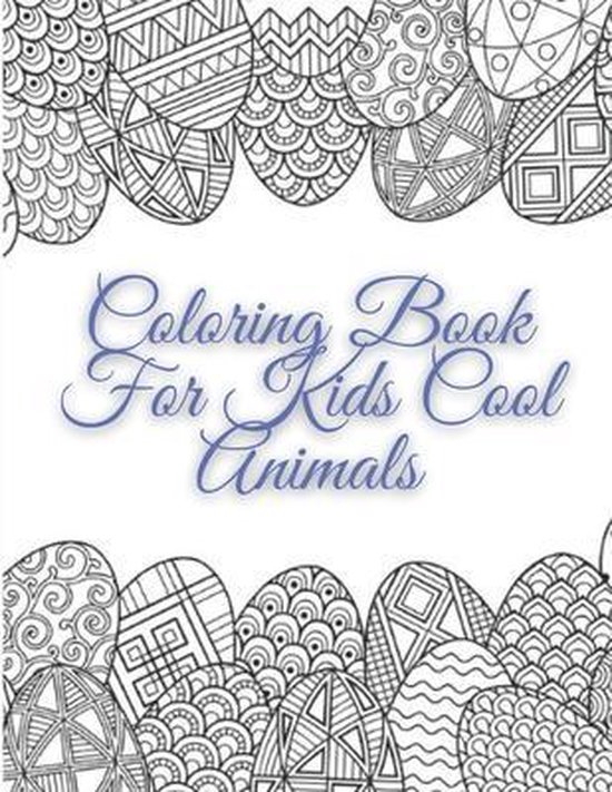 Download bol.com | Coloring Book For Kids Cool Animals: A Simple Coloring Book For Children For Fun I...