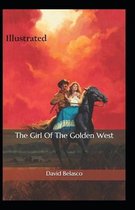 The Girl of the Golden West Illustrated