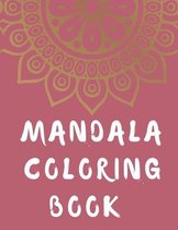 Mandala Coloring Book: mandala gifts