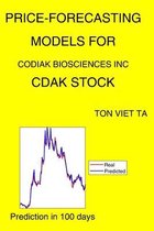 Price-Forecasting Models for Codiak Biosciences Inc CDAK Stock