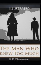 The Man Who Knew Too Much Illustrated