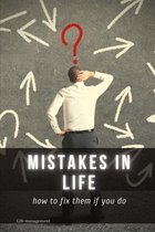 mistakes in life