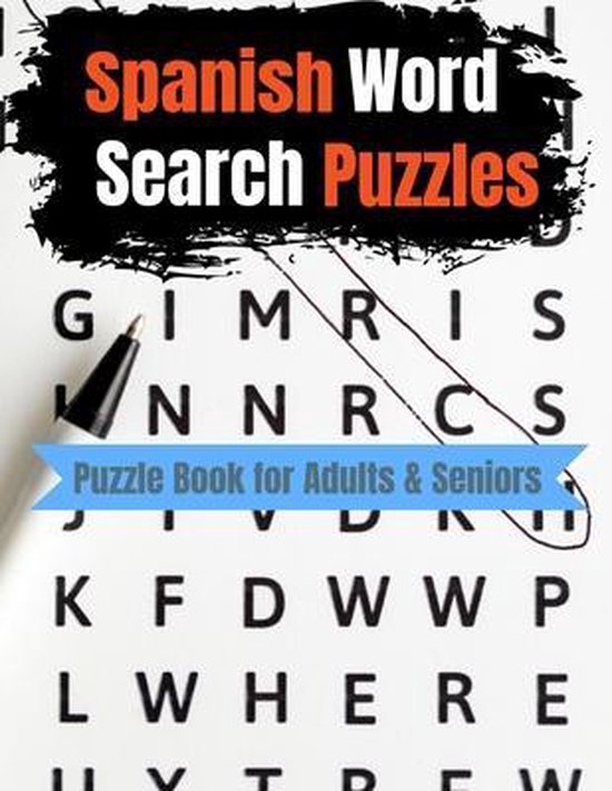 Super Spanish Vocabulary Word Search Puzzles For Adults & Seniors