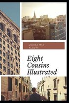Eight Cousins Illustrated