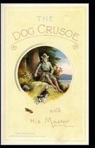 The Dog Crusoe and His Master annotated