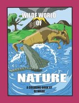 Wilde World of Nature