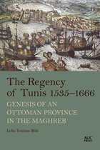 The Regency of Tunis, 1535–1666