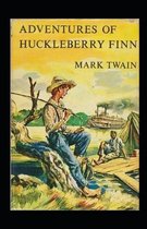 The Adventures of Huckleberry Finn Annotated