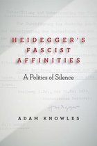 Heidegger's Fascist Affinities