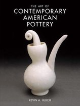 Art Of Contemporary American Pottery