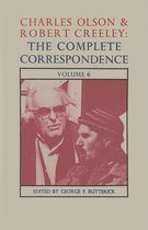 Charles Olson & Robert Creeley: The Complete Correspondence