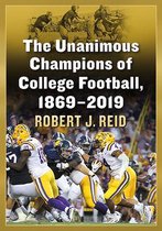 The Unanimous Champions of College Football, 1869-2019