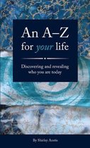 An A--Z for Your Life