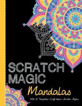 Scratch Magic Mandalas: With 10 Templates, Craft Ideas, and Scratch Stylus