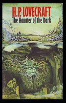 The Haunter of the Dark( illustrated edition)