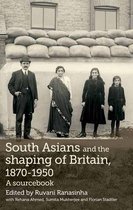 South Asians & Shaping Of Britain