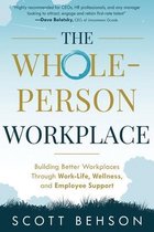 The Whole-Person Workplace