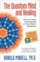 The Quantum Mind and Healing