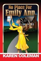 No Place for Emily Ann