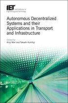 Autonomous Decentralized Systems and Their Applications in Transport and Infrastructure