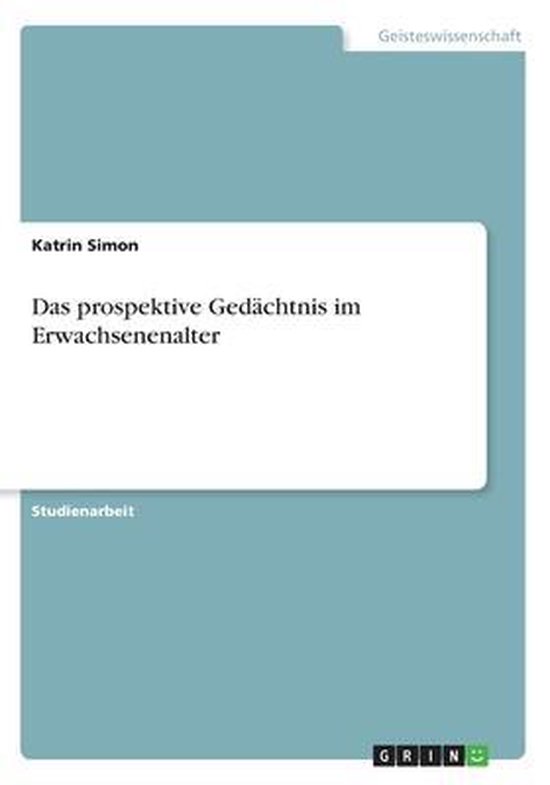 Das prospektive Gedachtnis im Erwachsenenalter - cover