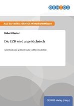 Die EZB wird angelsächsisch: Anleihenkäufe gefährden die Geldwertstabilität