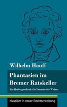 Fantasien im Bremer Ratskeller