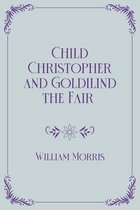 Child Christopher and Goldilind the Fair