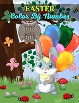 Easter Color By Number: Happy Easter Color By Number Coloring Book For Best Color Activety Book