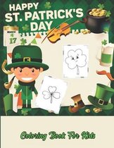 Happy St. Patrick's Day: Easy large Print St. Patrick's Activity Book for Kids