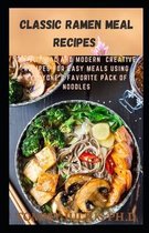 Classic Ramen Meal Recipes