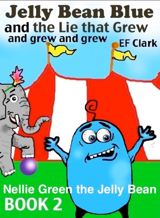 Nellie Green the Jelly Bean & Jelly Bean Town 2 Jelly Bean Blue