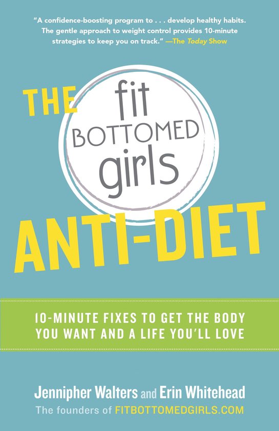 The Fit Bottomed Girls Anti-Diet - cover