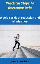 Practical Steps To Overcome Debt