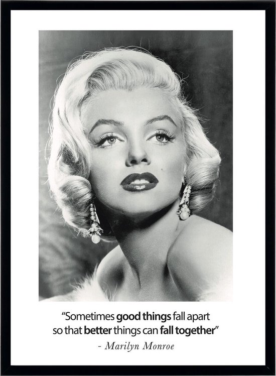 Poster Marilyn Monroe - Quote Good Things & Better Togheter - Zwart Wit - 50x70 cm