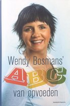 Wendy Bosmans' Abc Van Opvoeden