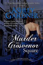 Captain Lacey Regency Mysteries 9 - Murder in Grosvenor Square