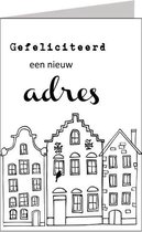 Wenskaart Gefeliciteerd, een nieuw adres