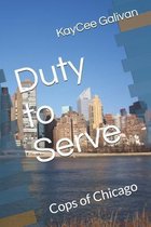 Duty to Serve: Cops of Chicago