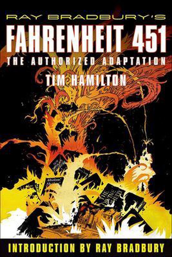 Fahrenheit 451: The Authorized Adaptation par Tim Hamilton. Des livres brûlant dans les flammes.