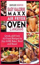 Easy Kalorik Maxx Air Fryer Oven Cookbook