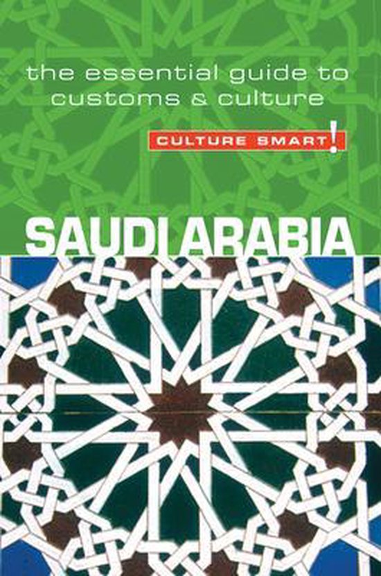 Saudi Arabia Culture Smart Essential Gde