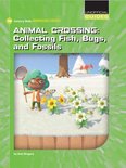 21st Century Skills Innovation Library: Unofficial Guides- Animal Crossing: Collecting Fish, Bugs, and Fossils